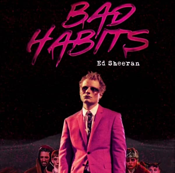 BAD HABITS LYRICS - Ed Sheeran | Lyricsmin