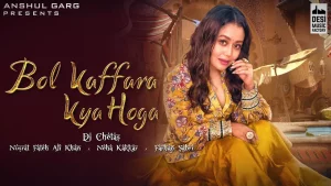 Best Romantic Songs Lyrics Hindi 2021 Bol Kaffara Kya Hoga Neha Kakkar, Farhan Sabri