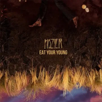 Eat Your Young - EP Hozier