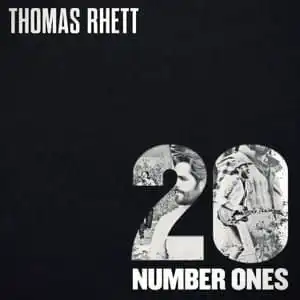 20 Number Ones Thomas Rhett