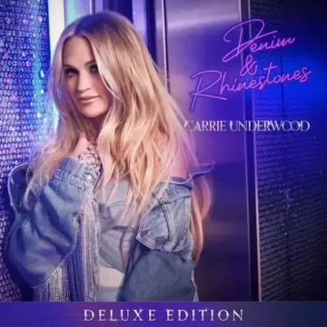 Denim & Rhinestones (Deluxe Edition) Carrie Underwood