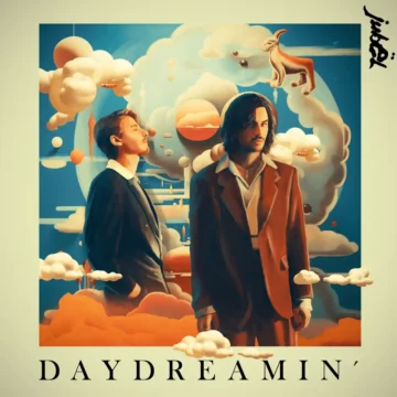 Daydreamin’ Jubël